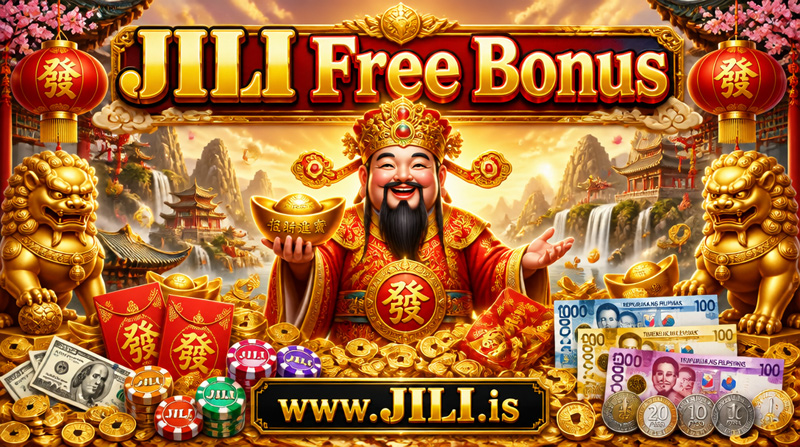 JILI Free Bonus